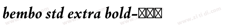 bembo std extra bold字体转换
